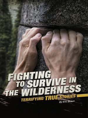 cover image of Fighting to Survive in the Wilderness